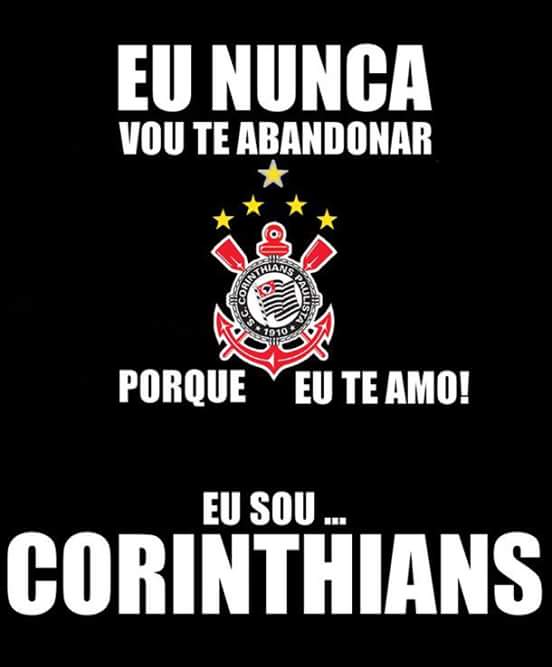 Na Vitória e Na Derrota Sempre Te Amarei, No Vivo De Resultados Vivo De Corinthians!